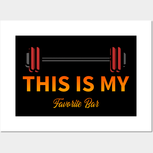 This is My Favorite Bar Wall Art by FitnessMotivationWear